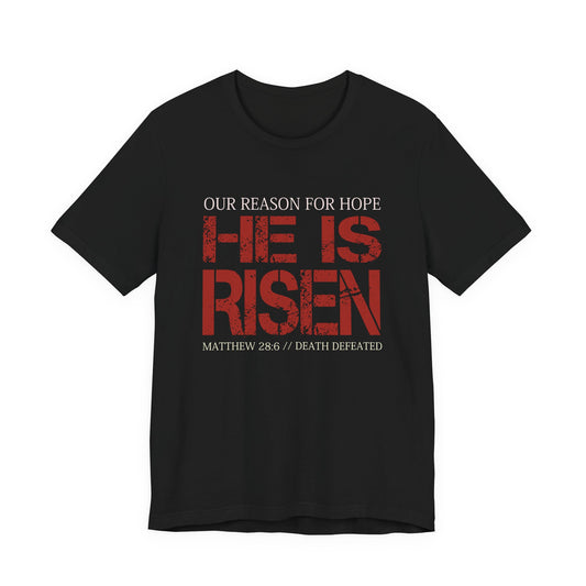 He Is Risen - Christian Streetwear Premium Tee