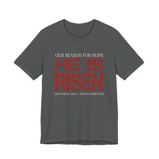 He Is Risen - Christian Streetwear Premium Tee